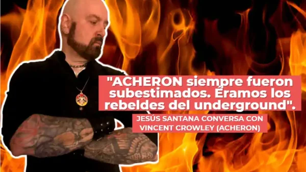 Entrevista Vincent Crowley (Acheron)